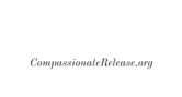 Compassionate Release: Empowering Federal Prisoners for a Second Chance